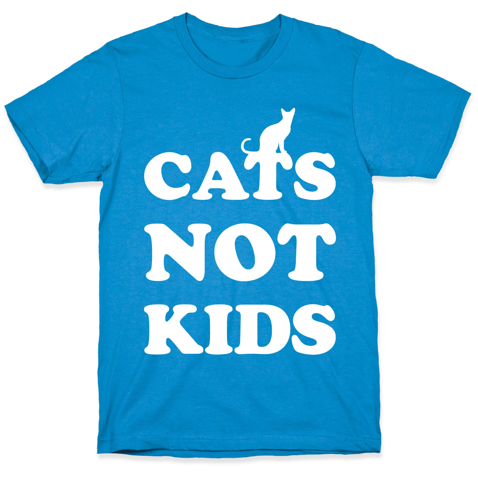 Cats Not Kids T-Shirt